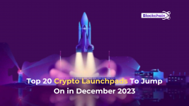 Top 20 Crypto Launchpads To Jump On in December 2023 (1).png